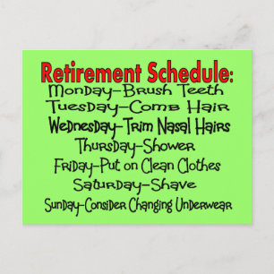 "Retirement Schedule" Funny Gifts Postcard
