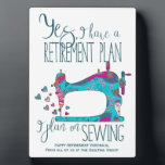 Retirement Sewing Plan Quote Plaque<br><div class="desc">Funny retirement saying in a striking turquoise and pink design. This retirement quote plaque would make a fabulous gift for a retire who loves sewing or quilting. Perfect as a gift from quilting friends or from the sewing bee group.</div>