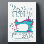 Retirement Sewing Plan Quote Plaque<br><div class="desc">Funny retirement saying in a striking turquoise and pink design. This retirement quote plaque would make a fabulous gift for a retire who loves sewing or quilting. Perfect as a gift from quilting friends or from the sewing bee group.</div>