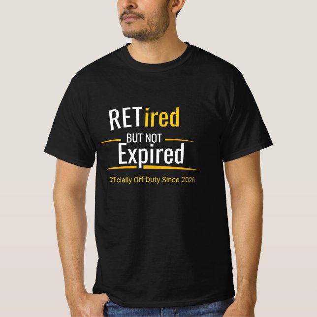 Retirement Shirt Retired Gift Funny Tee 2026 (Front)