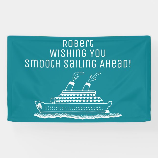 Retirement Smooth Sailing Cruise Ship Party Banner (Horizontal)