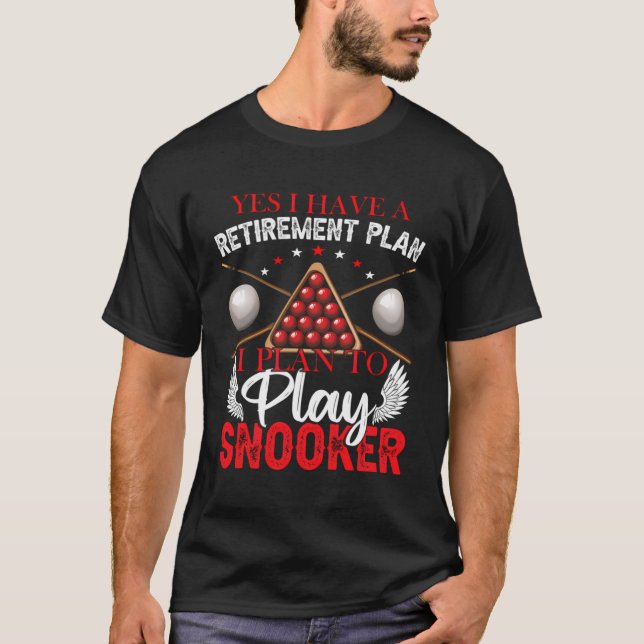 Retirement Snooker Player T-Shirt (Front)