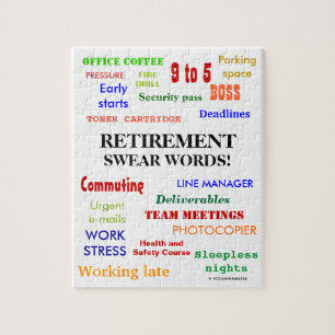 Retirement Swear Words! Funny Retirement Joke Jigsaw Puzzle