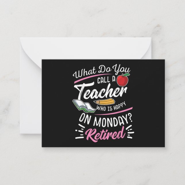Retirement Teacher Retired Teacher Happy On Monday Card (Front)