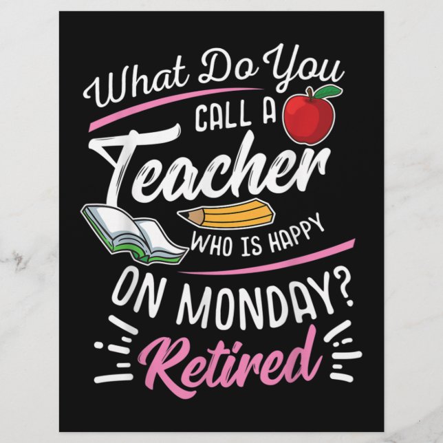 Retirement Teacher Retired Teacher Happy On Monday Custom Letterhead (Front)