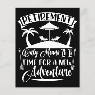 Retirement Time For A New Adventure Retirement