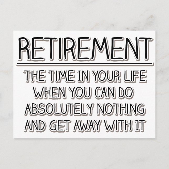 Retirement: Time to do Nothing Postcard (Front)