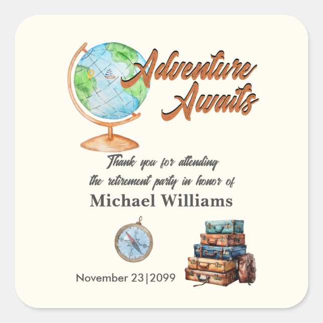 Retirement Travel Adventure Awaits Globe  Square Sticker (Front)