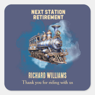 Retirement Travel Themed Train Next Station Party Square Sticker