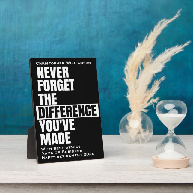 Retirement Typographic Never Forget Quote Plaque (Side)