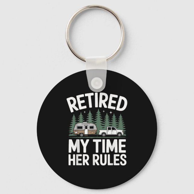 Retirement Under New Management  Key Ring (Front)