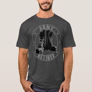 Retirement Uniform Retired Military Veteran T-Shirt