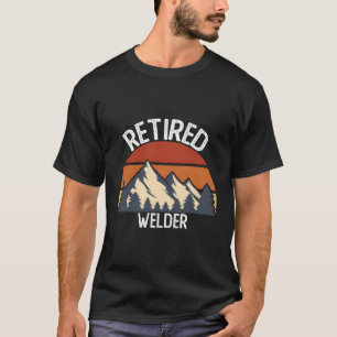 Retires For 2023 Retired Welder T-Shirt