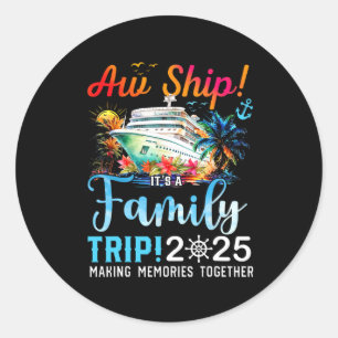 Retor Family Trip 2025 Family Matching Cruise Trip Classic Round Sticker