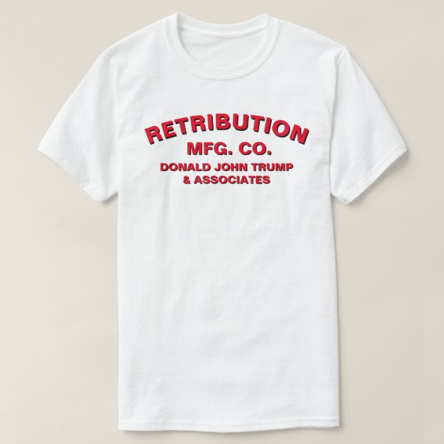 Retribution Mfg. Co.™ T-Shirt (Design Front)