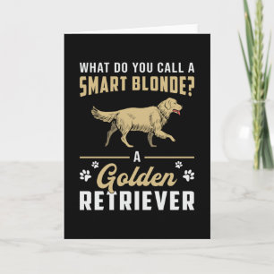 Retriever A Smart Blonde Dog Lover Puppy Funny Card