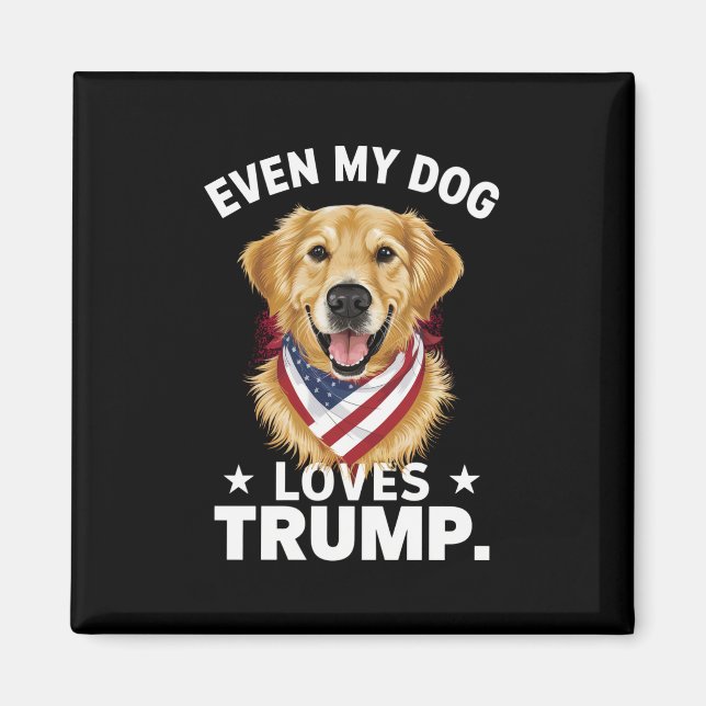 Retriever Even My Dog Loves Trump USA Flag Magnet (Front)
