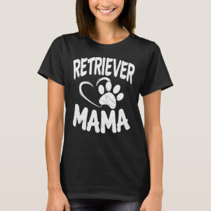 Retriever Mama Breeder Dog Labrador Mom Owner Fitt T-Shirt