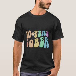 Retro 10 Year Sober Since 2013 Celebrate Ten Year T-Shirt