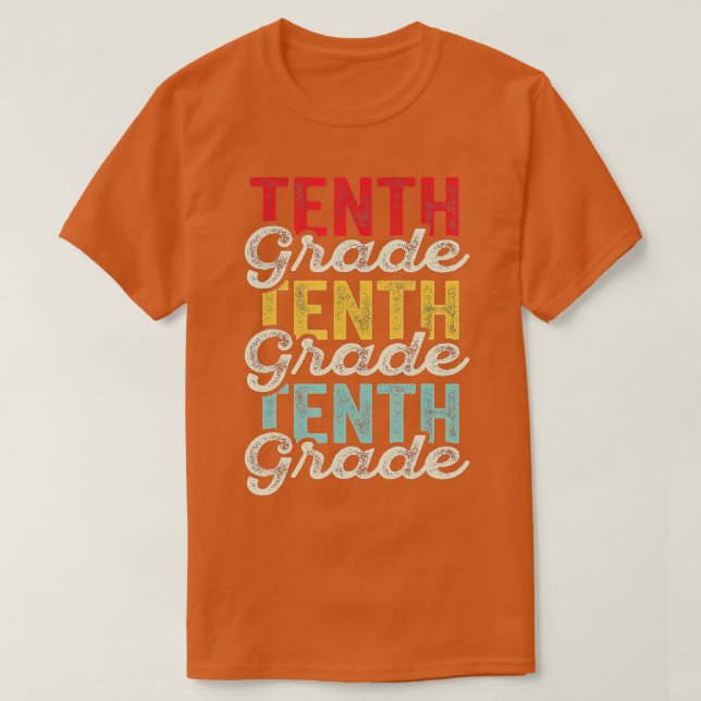 Retro 10th Grade Teacher Funny tenth Grade Back To T-Shirt (Design Front)