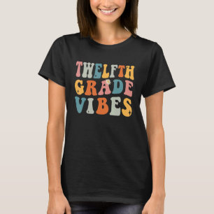 Retro 12th Grade Team Twelfth Grade Vibes 1st Day  T-Shirt