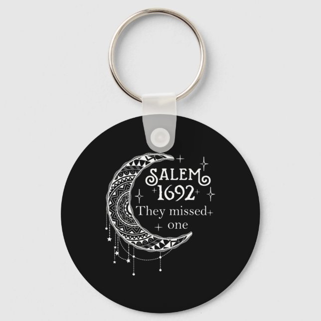 Retro 1692 They Missed One Witch Salem 1692 Hallow Key Ring (Front)
