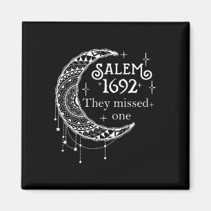 Retro 1692 They Missed One Witch Salem 1692 Hallow Magnet