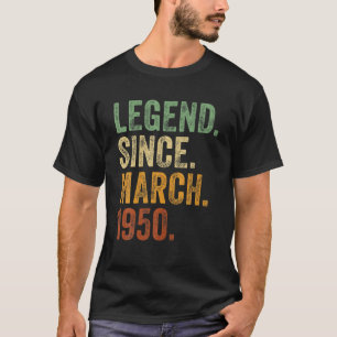 Retro 1950 Birthday March Born Legend Since 1950 T-Shirt