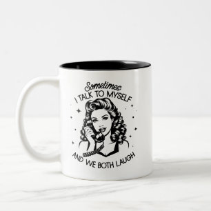 Retro 1950s Glam Girl Funny Sarcastic Quote Two-Tone Coffee Mug