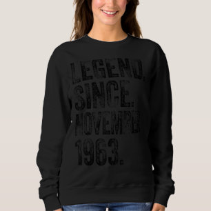 Retro 1963 Birthday  November Born Legend Since 19 Sweatshirt