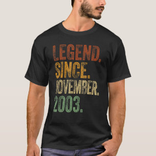 Retro 2003 Birthday  November Born Legend Since 20 T-Shirt