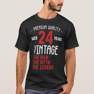 Retro 24th Birthday Anniversary The Man The Myth T T-Shirt