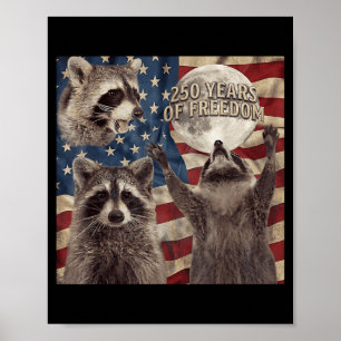 Retro 250 Years Of Freedom Funny Racoon Howling Poster