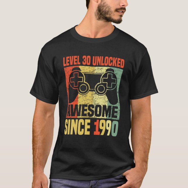 Retro 30th Bday Gamer Level 30 Unlocked Awesome Si T-Shirt (Front)