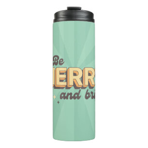 Retro 3d Xmas quote be merry and bright Thermal Tumbler