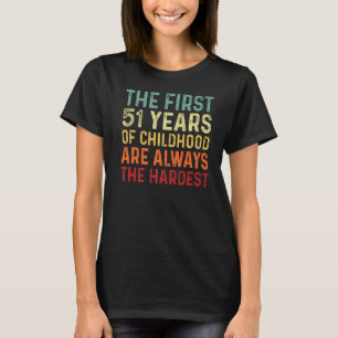 Retro 51 Years Old Men Women  Saying 51st Birthday T-Shirt