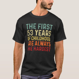 Retro 53 Years Old Men Women Saying 53rd Birthday T-Shirt