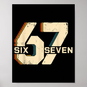 Retro 67 Six Seven 6 7 Number Vintage 67 Meme Men Poster