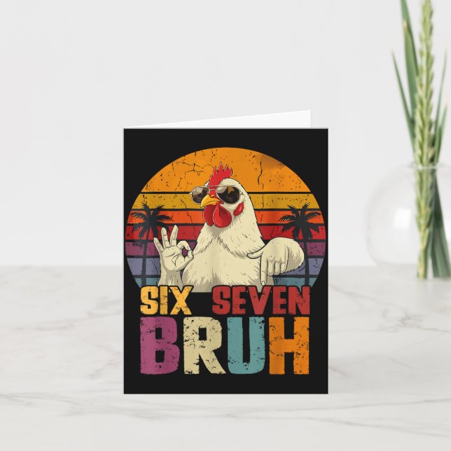 Retro 67 Six Seven Bruh Funny Chicken With Sungles Card (Front)