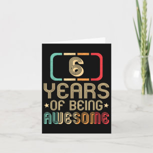 Retro 6 Years Of Being Awesome 6th Birthday Card
