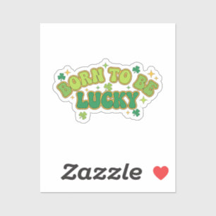 Retro 70s Born To Be Lucky St Patrick Sticker