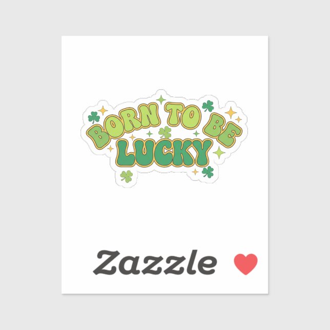 Retro 70s Born To Be Lucky St Patrick Sticker (Sheet)