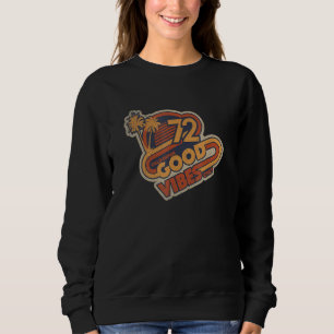 Retro 70s California Beach Vibes Slogan Quote Sayi Sweatshirt