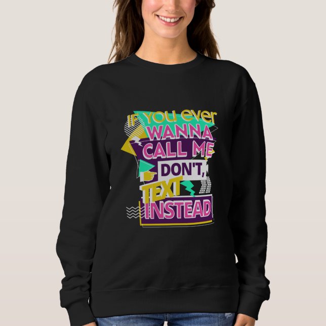 Retro 70s Call Me Dont Text Groovy Boho Hippie Pos Sweatshirt (Front)