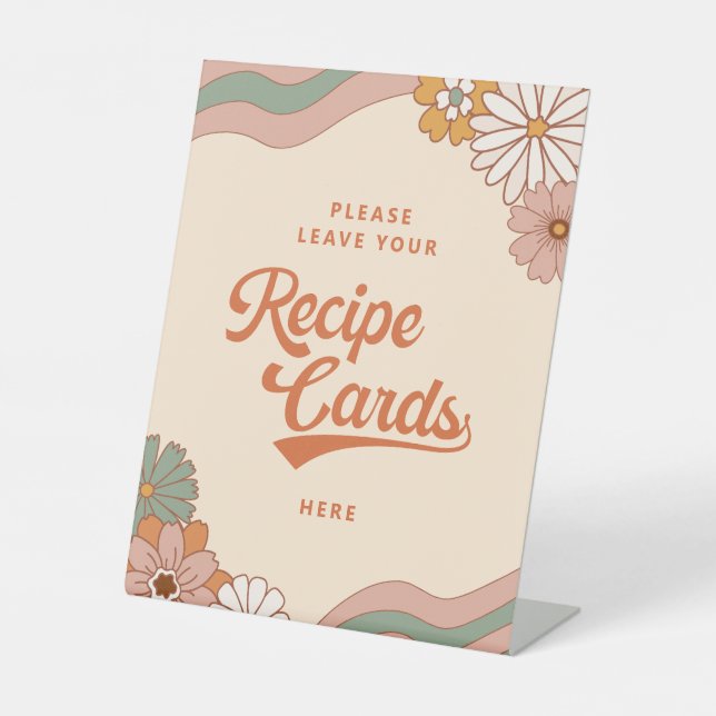 Retro 70s Floral Leave Your Recipe Here Pedestal Sign (Front)