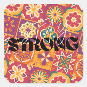 Retro 70s Floral Patchwork Stay Strong Square Sticker