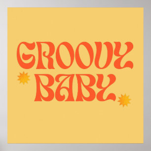 Retro 70s Mustard Orange Hippie Groovy Baby Poster