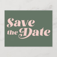 Retro 70s Typography Pink and Green Save The Date