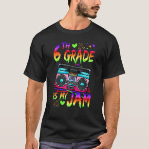 Retro 80s 6th Grade Is My Jam Back To School T-Shirt