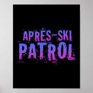 Retro 80s Apres Ski Patrol Vintage Poster
